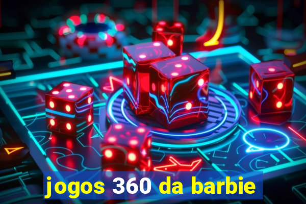 jogos 360 da barbie